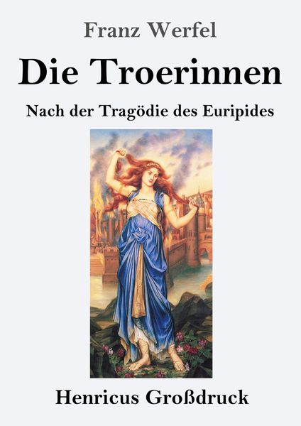 Produktbild: Die Troerinnen (Gro&szlig;druck)