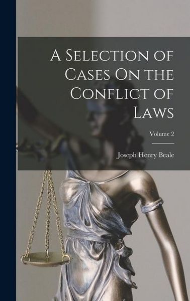 Produktbild: A Selection of Cases On the Conflict of Laws; Volume 2