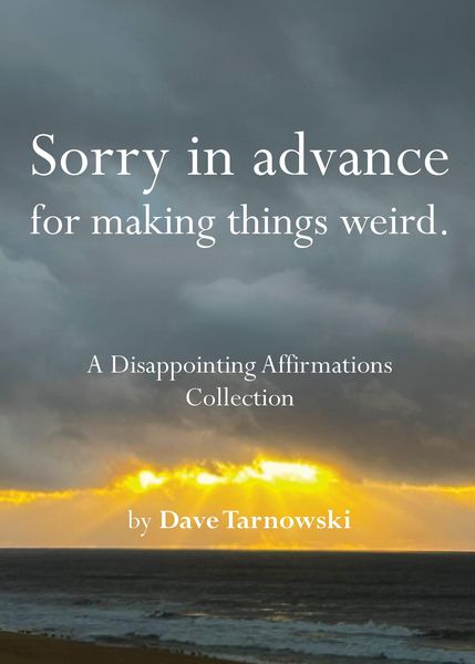 Produktbild: Sorry in advance for making things weird.