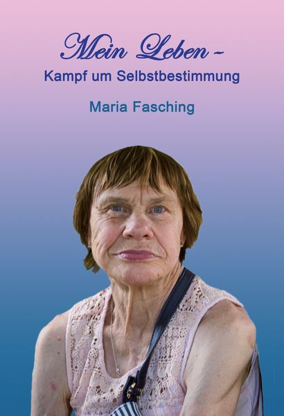 Produktbild: Mein Leben - Kampf um Selbstbestimmung