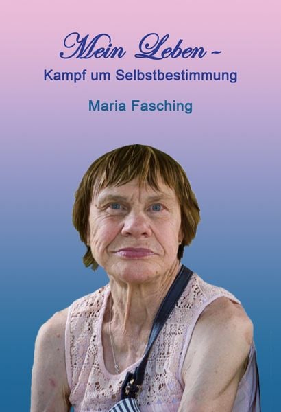 Produktbild: Mein Leben - Kampf um Selbstbestimmung