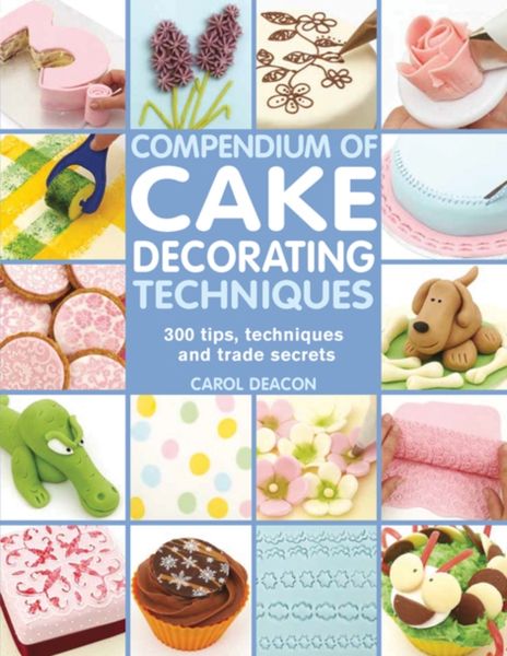 Produktbild: Compendium of Cake Decorating Techniques