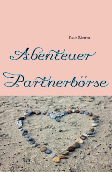 Produktbild: Abenteuer Partnerb&ouml;rse