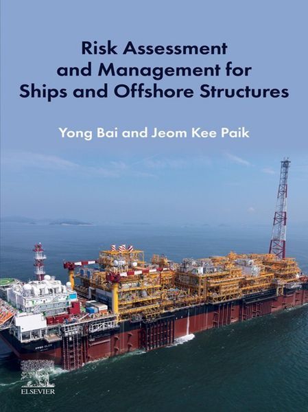 Produktbild: Risk Assessment and Management for Ships and Offshore Structures
