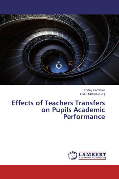 Produktbild: Effects of Teachers Transfers on Pupils Academic Performance