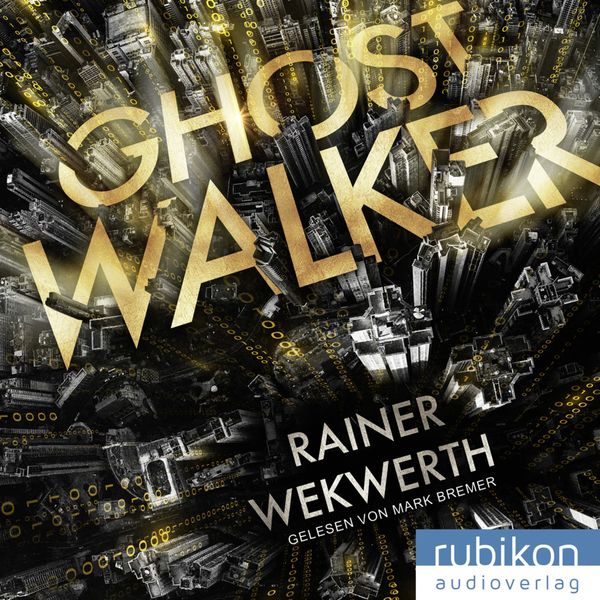 Ghostwalker: | Spannender Sci-Fi-Roman in einer Virtual-Reality-Welt