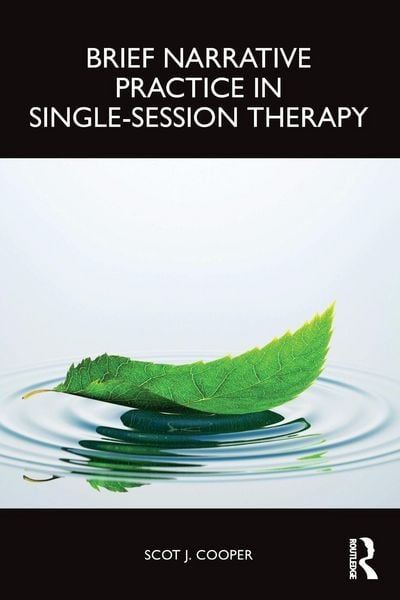 Produktbild: Brief Narrative Practice in Single-Session Therapy