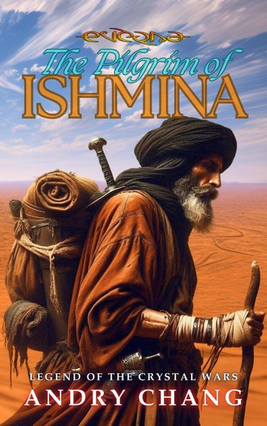Produktbild: Everna Saga: The Pilgrim of Ishmina (Everna Saga: Crystal Wars, #1)