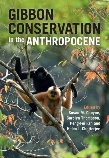 Produktbild: Gibbon Conservation in the Anthropocene