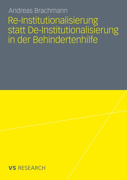 Produktbild: Re-Institutionalisierung statt De-Institutionalisierung in der Behindertenhilfe