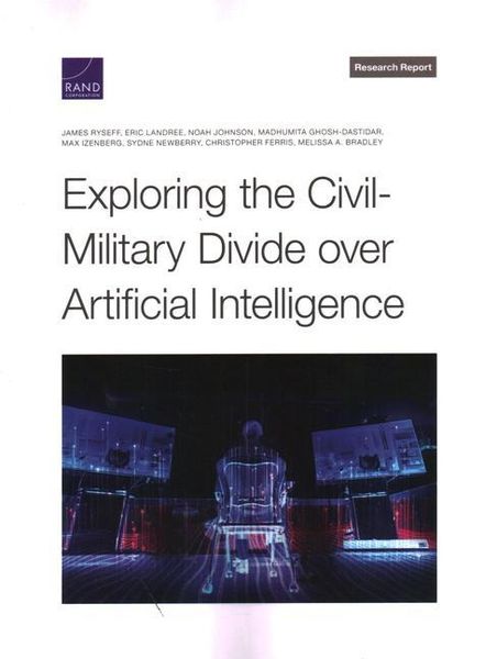 Produktbild: Exploring the Civil-Military Divide Over Artificial Intelligence