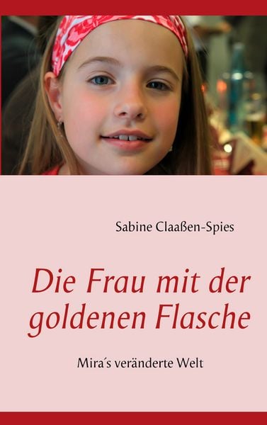 Produktbild: Die Frau mit der goldenen Flasche