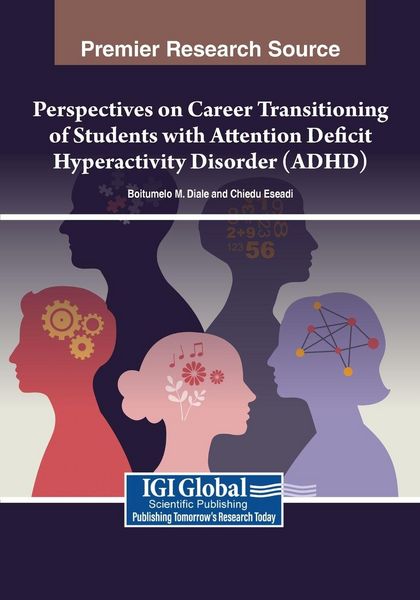Produktbild: Perspectives on Career Transitioning of Students with Attention Deficit Hyperactivity Disorder (ADHD)