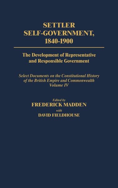 Produktbild: Settler Self-Government 1840-1900