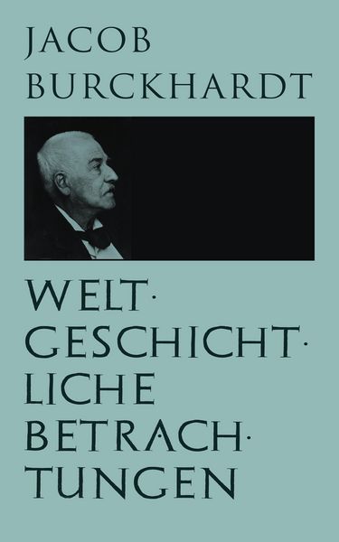 Produktbild: Weltgeschichtliche Betrachtungen