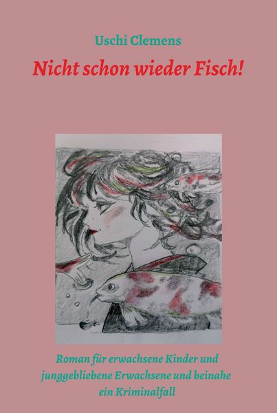 Produktbild: Nicht schon wieder Fisch!
