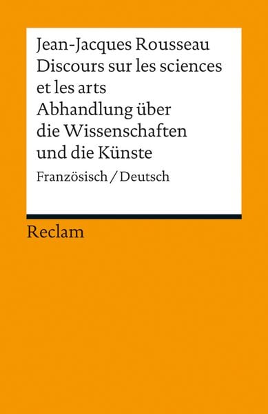 Produktbild: Discours sur les sciences et les arts /  Abhandlung &uuml;ber die Wissenschaften und die K&uuml;nste