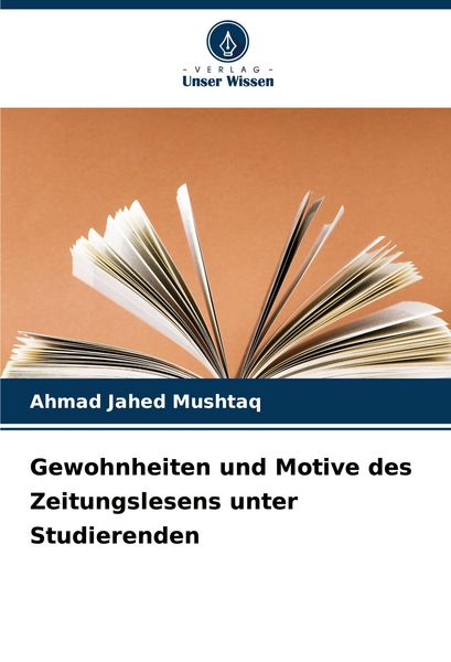 Produktbild: Gewohnheiten und Motive des Zeitungslesens unter Studierenden