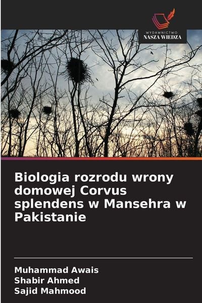 Produktbild: Biologia rozrodu wrony domowej Corvus splendens w Mansehra w Pakistanie
