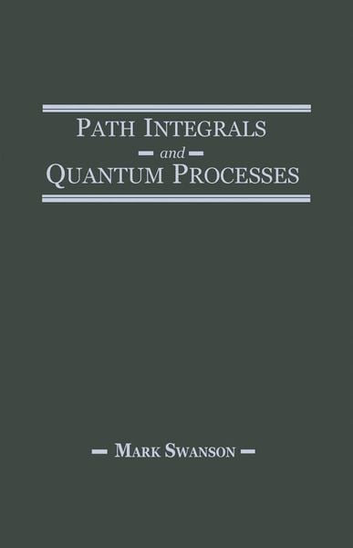 Produktbild: Path Integrals and Quantum Processes