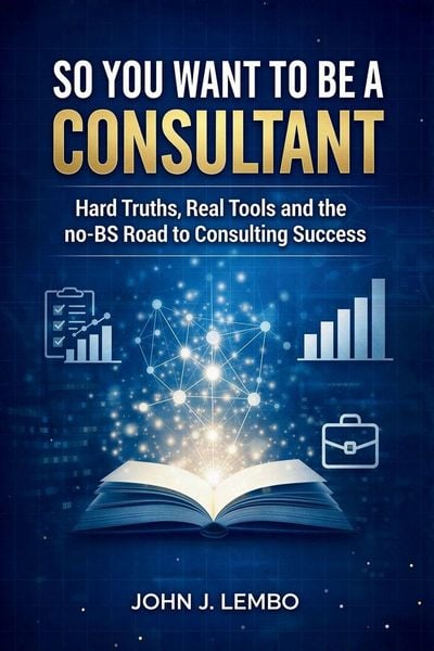 Produktbild: So You Want to be a Consultant?
