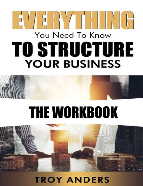 Produktbild: Everything You Need To Know To Structure Your Business Workbook