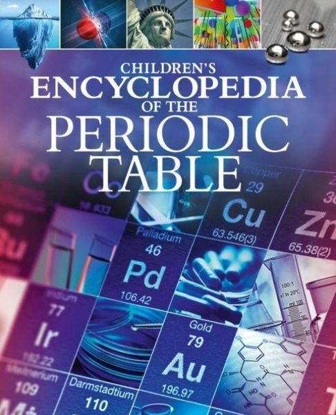 Produktbild: Children's Encyclopedia of the Periodic Table