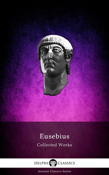 Produktbild: Delphi Collected Works of Eusebius (Illustrated)