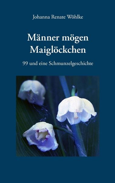 Produktbild: M&auml;nner m&ouml;gen Maigl&ouml;ckchen
