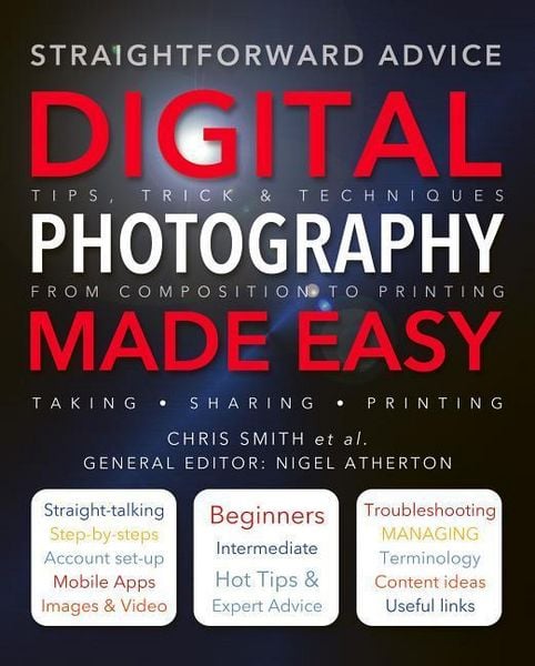 Produktbild: Digital Photography Made Easy: Straightforward Advice