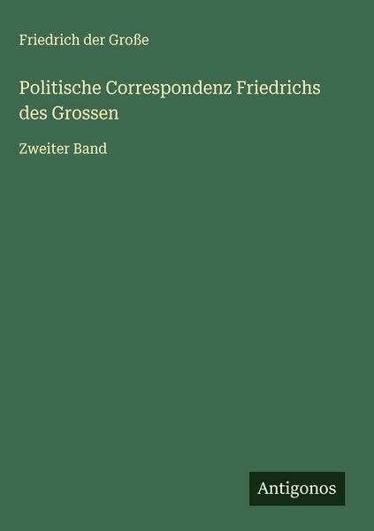 Produktbild: Politische Correspondenz Friedrichs des Grossen