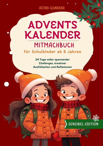 Produktbild: Adventskalender-Mitmachbuch f&uuml;r Schulkinder ab 8 Jahren. 24 Tage voller Entdeckungen: