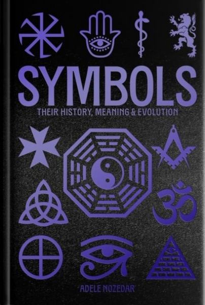 Produktbild: Symbols: Their History, Meaning & Evolution