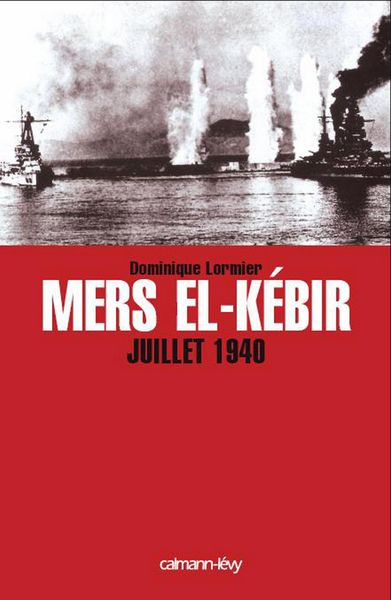 Produktbild: Mers El-Kebir Juillet 1940