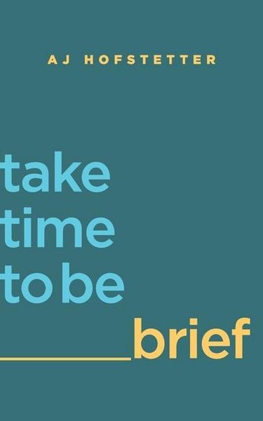 Produktbild: Take time to be brief