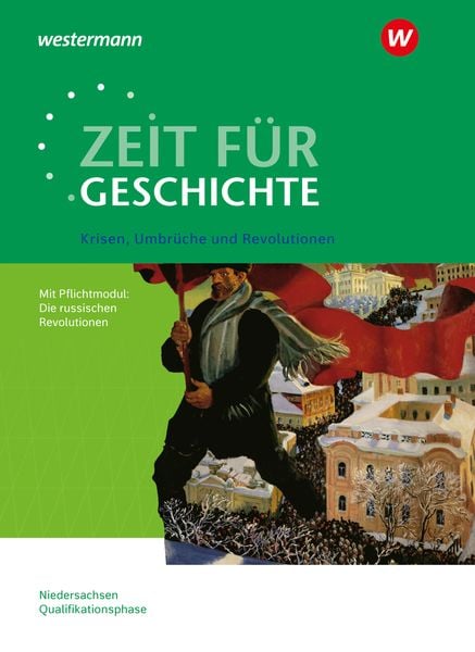 Produktbild: Zeit f&uuml;r Geschichte - Ausgabe f&uuml;r die Qualifikationsphase. Themenband ab dem Zentralabitur 2025 in Niedersachsen