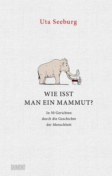 Produktbild: Wie isst man ein Mammut?