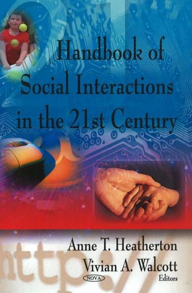 Produktbild: Heatherton, A: Handbook of Social Interactions in the 21st C
