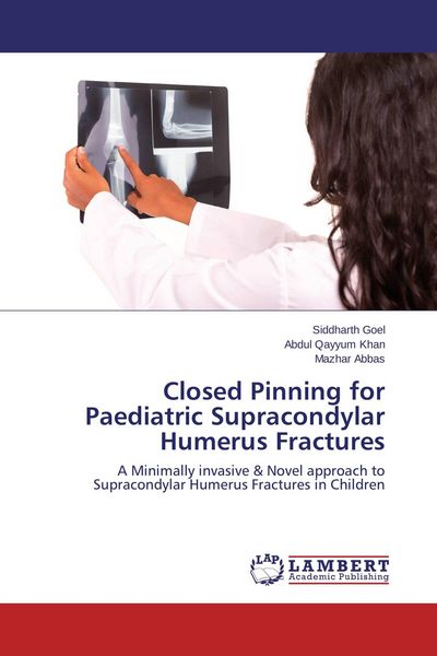 Produktbild: Closed Pinning for Paediatric Supracondylar Humerus Fractures