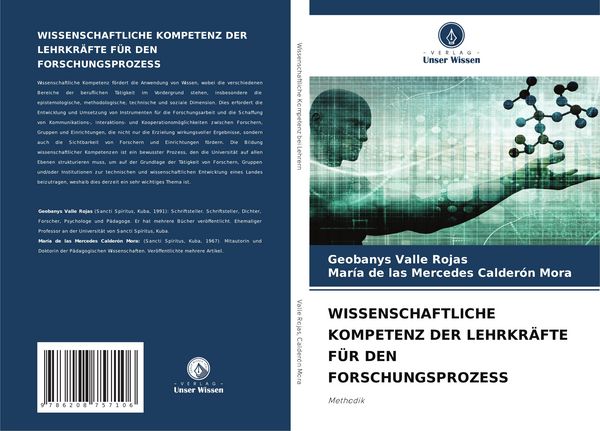 Wissenschaftliche Kompetenz der Lehrkräfte für den Forschungsprozess, Taschenbuch von Geobanys Valle Rojas , María de las Mercedes Calderón Mora,