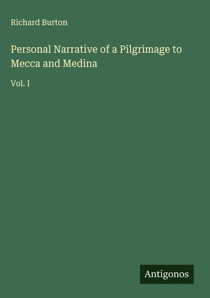 Produktbild: Personal Narrative of a Pilgrimage to Mecca and Medina