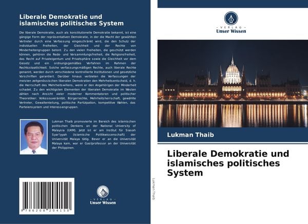 Liberale Demokratie und islamisches politisches System, Taschenbuch von Lukman Thaib, Verlag Unser Wissen, 9786208204150