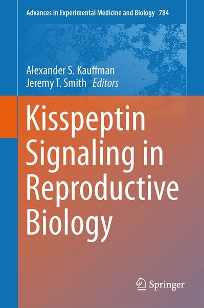Produktbild: Kisspeptin Signaling in Reproductive Biology