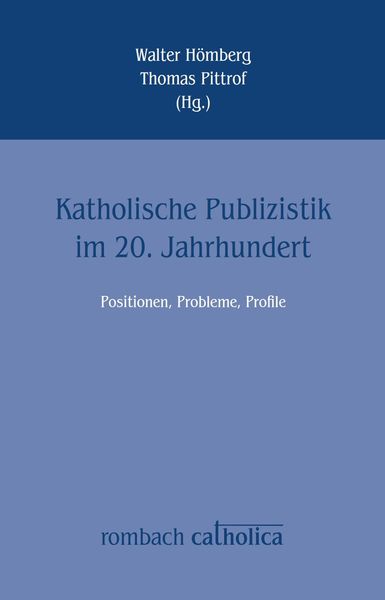 Produktbild: Katholische Publizistik im 20. Jahrhundert
