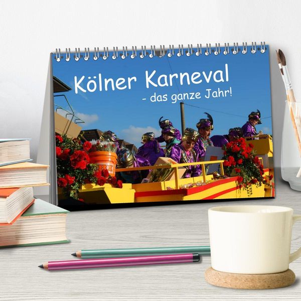 Produktbild: K&ouml;lner Karneval - das ganze Jahr! (Tischkalender 2026 DIN A5 quer), CALVENDO Monatskalender