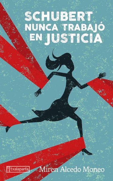 Produktbild: Schubert nunca trabaj&oacute; en justicia