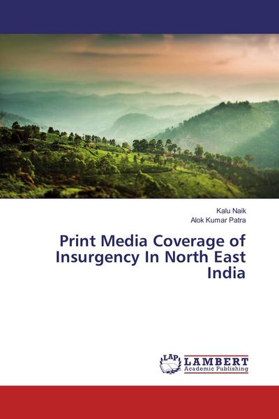 Produktbild: Print Media Coverage of Insurgency In North East India