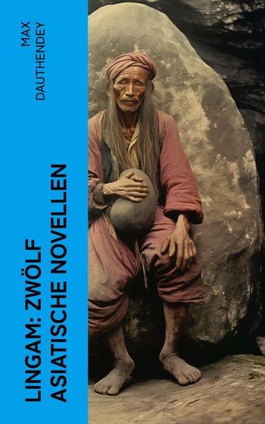 Produktbild: Lingam: Zw&ouml;lf asiatische Novellen
