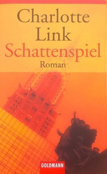 Schattenspiel, Taschenbuch von Charlotte Link, Goldmann