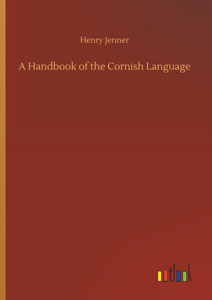 Produktbild: A Handbook of the Cornish Language